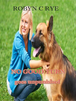 cover image of No Good Turn Goes Unpunished